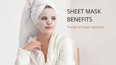 Sheet Mask Benefits
