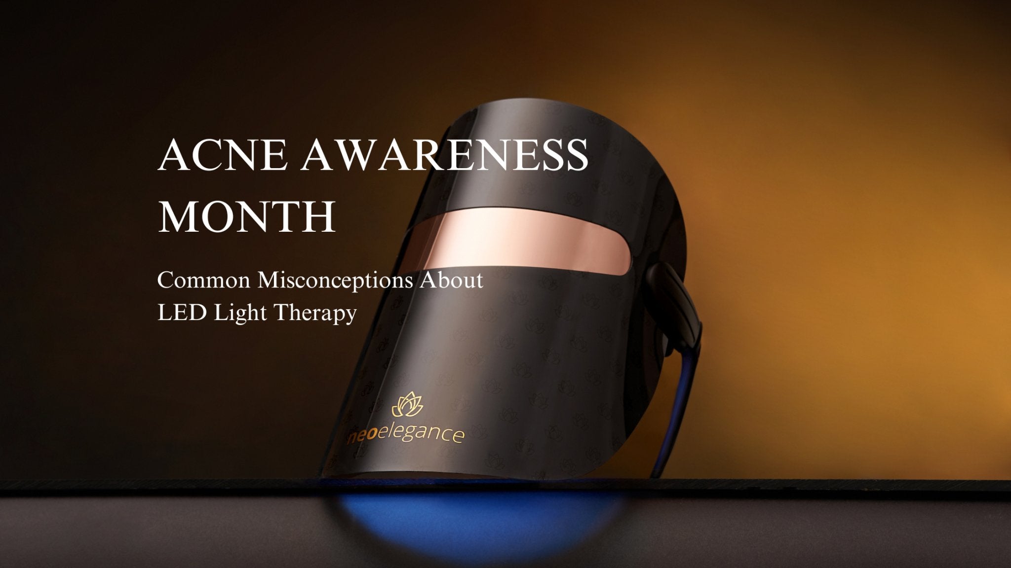 Common Misconceptions About LED Light Therapy - Neo Elegance