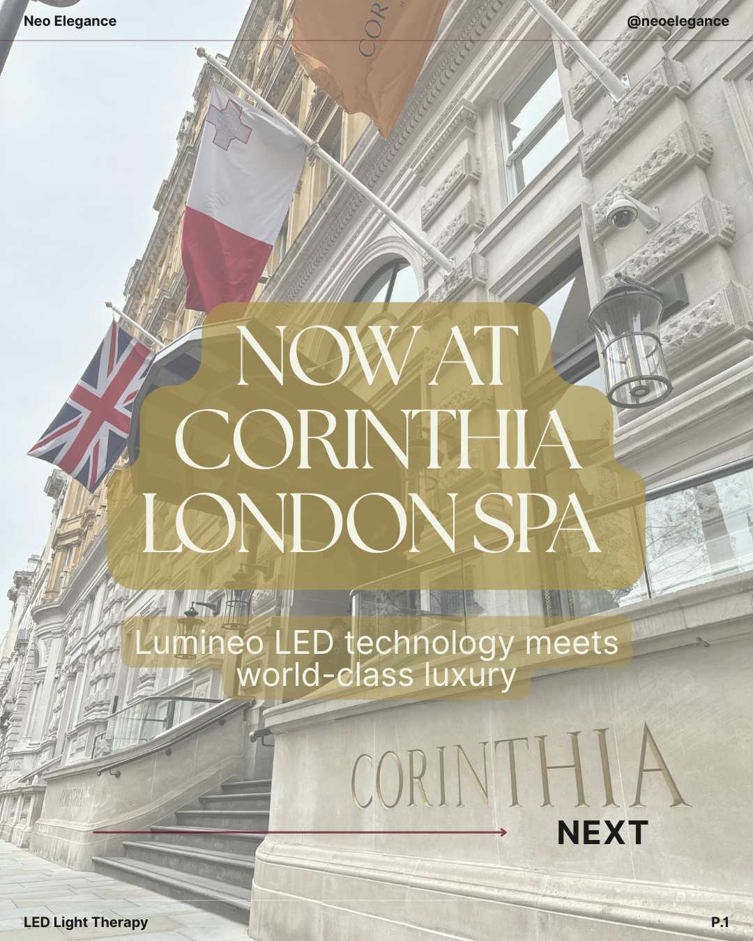 LED Light Therapy in Luxury Spas UK: Inside Our Installation at Corinthia London - Neo Elegance