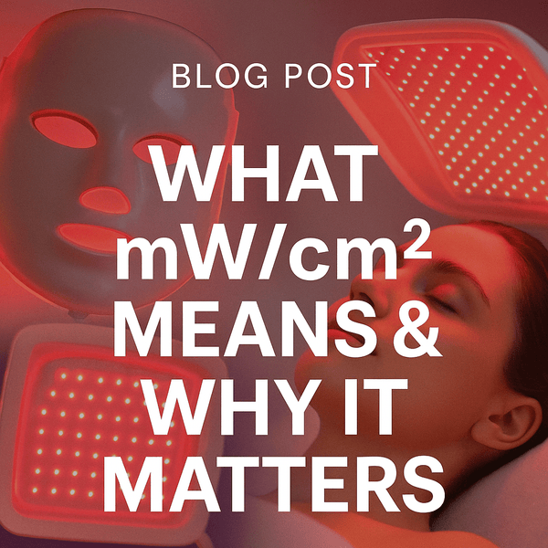 What mW/cm² Means & Why It Matters in LED Light Therapy – Neo Elegance